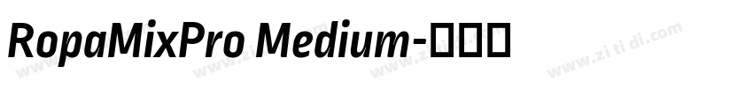 RopaMixPro Medium字体转换